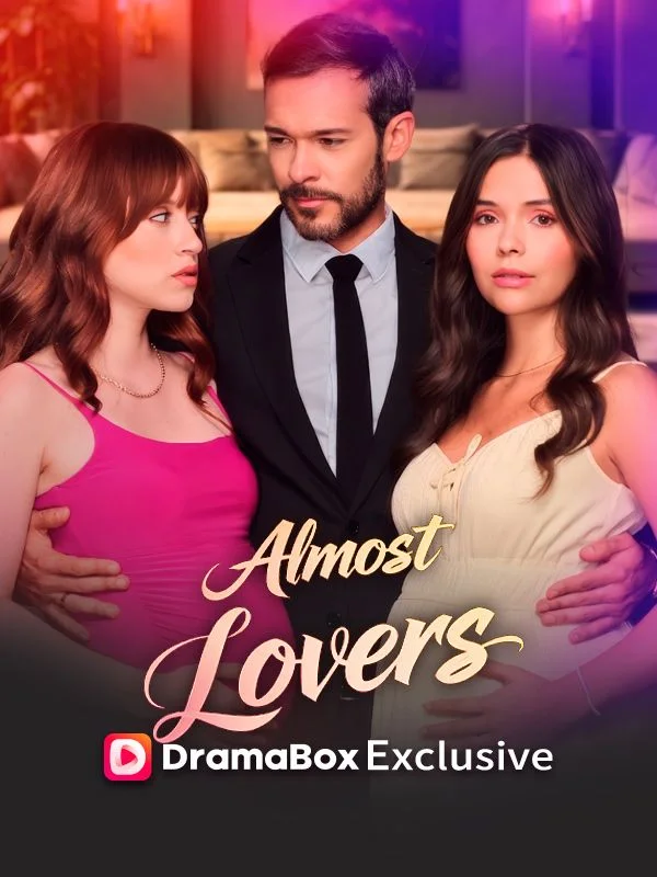 Almost Lovers: A Heart-Wrenching Tale of Betrayal and New Beginnings