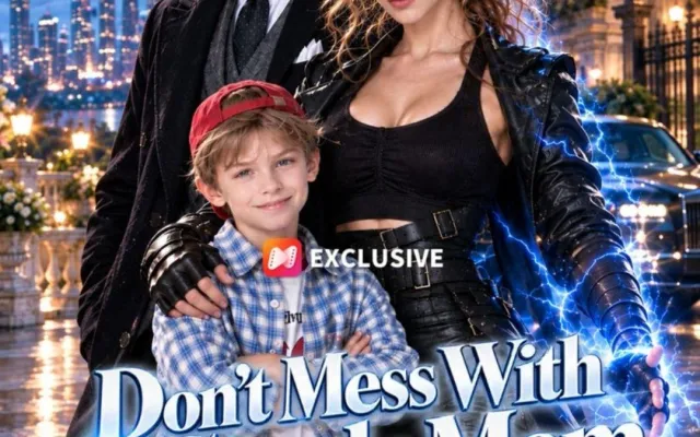 Don't Mess With a Single Mom Review: Fierce Romance on NetShort